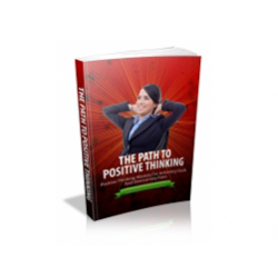 The Path to Positive Thinking – Free MRR eBook