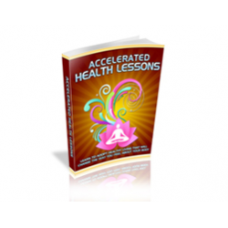 Accelerated Health Lessons – Free MRR eBook