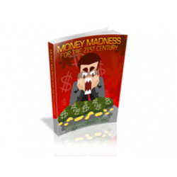 Money Madness for the 21st Century – Free MRR eBook