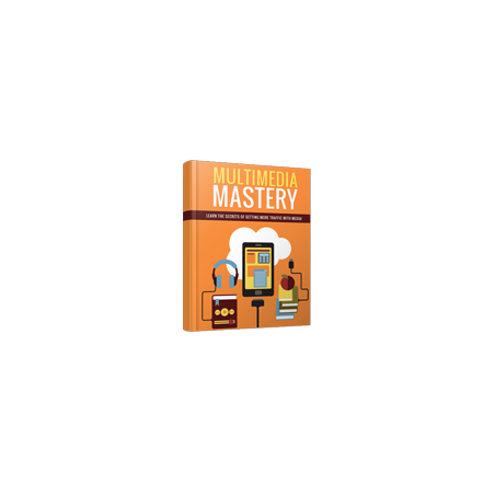 Multimedia Mastery – Free MRR eBook