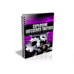 Explosive Influence Tactics – Free PLR eBook