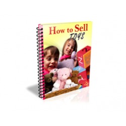 How to Sell Toys – Free PLR eBook