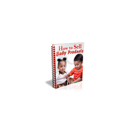 How to Sell Baby Products – Free PLR eBook