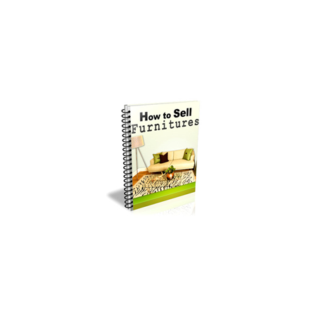 How to Sell Furniture – Free PLR eBook