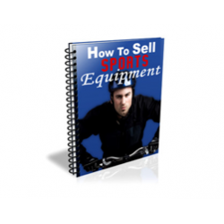How to Sell Sports Equipment – Free PLR eBook