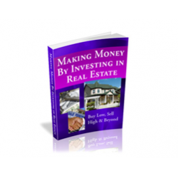 Making Money by Investing in Real Estate – Free PLR eBook