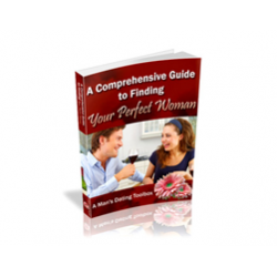 A Comprehensive Guide to Finding Your Perfect Woman – Free PLR eBook