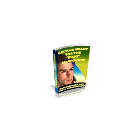 Getting Ready for the Right Relationship – Free PLR eBook