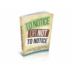 To Notice or Not to Notice – Free MRR eBook