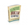 To Notice or Not to Notice – Free MRR eBook