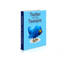 Twitter for the Tweeple – Free PLR eBook