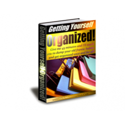 Getting Yourself Organized! – Free PLR eBook