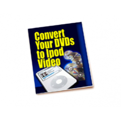Convert Your DVDs to iPod Video – Free PLR eBook
