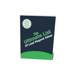 The Ultimate List Of Lead Magnet Ideas – Free PLR eBook