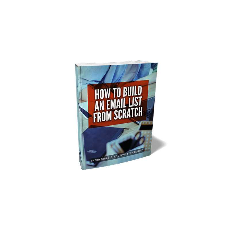 How To Build An Email List From Scratch – Free MRR eBook