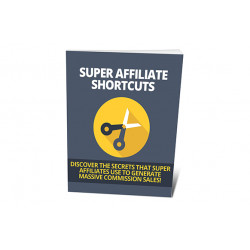 Super Affiliate Shortcuts – Free eBook