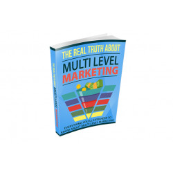 The Real Truth About Multi Level Marketing – Free RR eBook