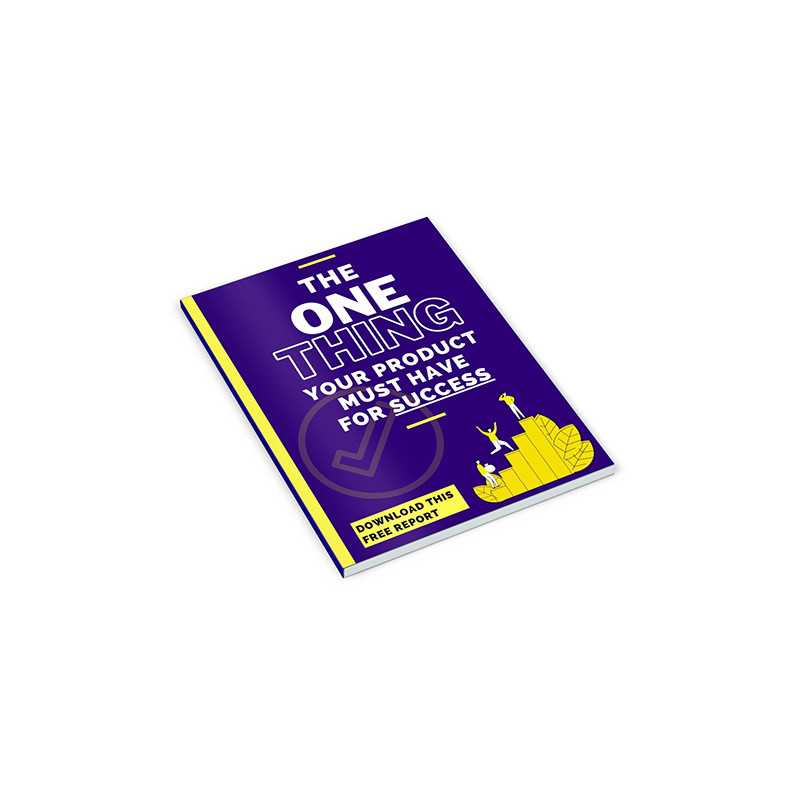 The One Thing Your Product Must Have For Success – Free MRR eBook