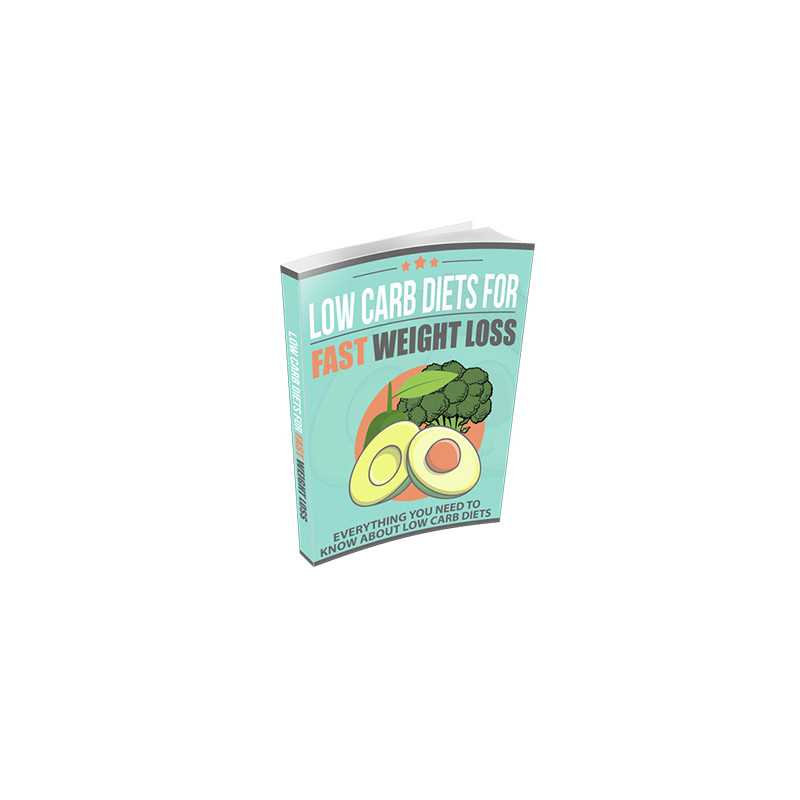 Low Carb Diets For Fast Weight Loss – Free RR eBook