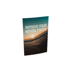 Improve Your Mental Focus – Free MRR eBook