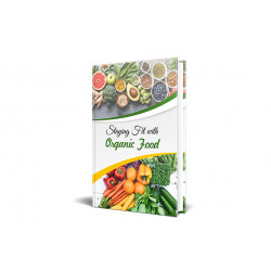 Staying Fit With Organic Food – Free PLR eBook