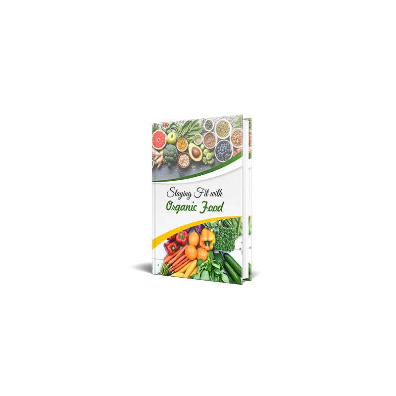 Staying Fit With Organic Food – Free PLR eBook