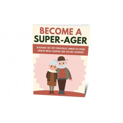 Become A Super-Ager – Free PLR eBook