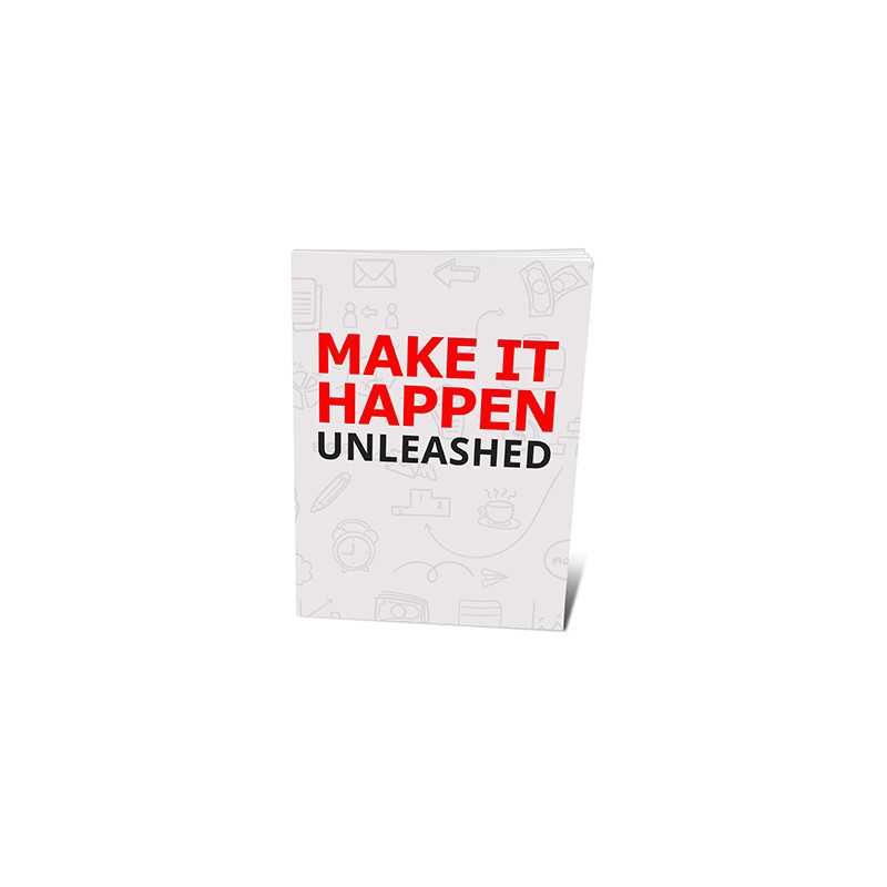 Make It Happen Unleashed – Free MRR eBook