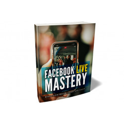 Facebook Live Mastery – Free MRR eBook