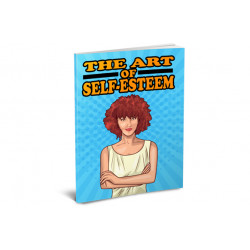 The Art Of Self-Esteem – Free MRR eBook