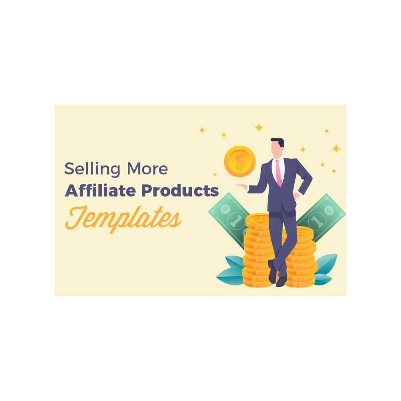 Selling More Affiliate Products Templates – Free eBook