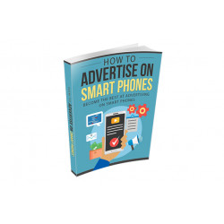 How To Advertise On Smart Phones – Free RR eBook
