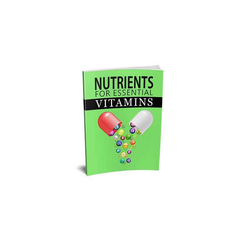 Nutrients For Essential Vitamins – Free MRR eBook