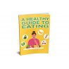 A Healthy Guide To Eating – Free MRR eBook
