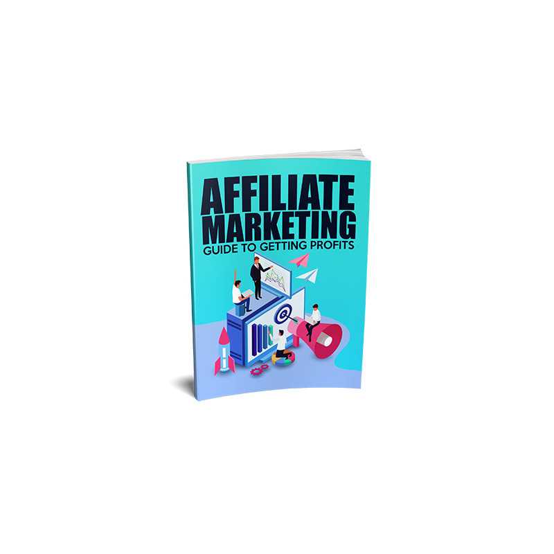 Affiliate Marketing Guide To Getting Profits – Free MRR eBook