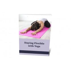 Staying Flexible With Yoga – Free PLR eBook