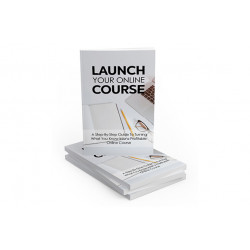 Launch Your Online Course – Free MRR eBook