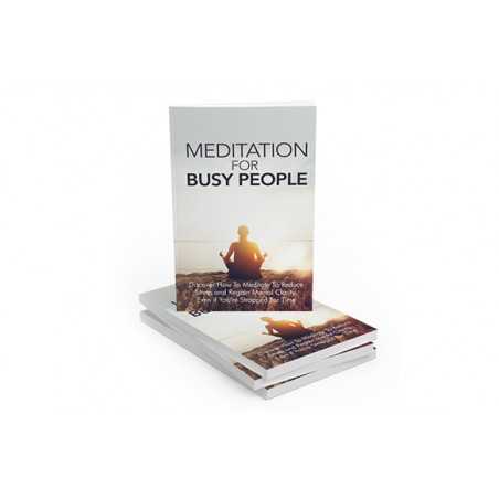 Meditation For Busy People – Free MRR eBook