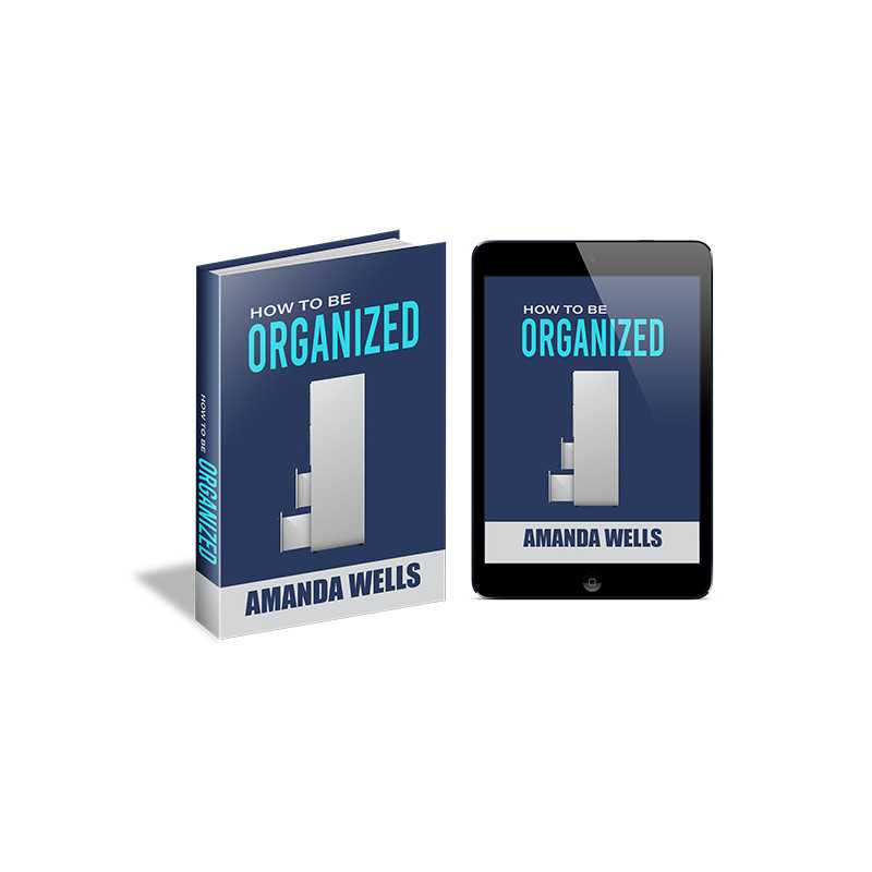 How To Be Organized – Free MRR eBook