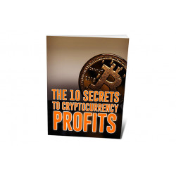 The 10 Secrets To Cryptocurrency Profits – Free MRR eBook