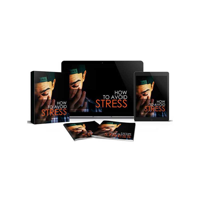 How To Avoid Stress – Free MRR eBook