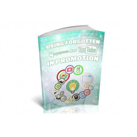 Using Forgotten MySpace And YouTube In Promotion – Free MRR eBook