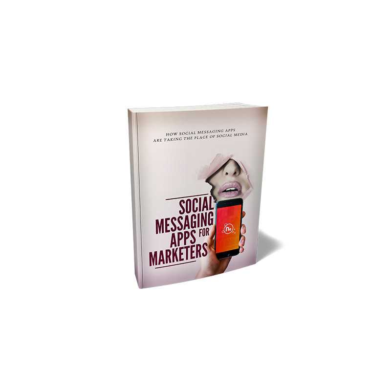 Social Messaging Apps For Marketers – Free MRR eBook