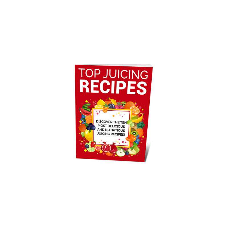Top Juicing Recipes – Free PLR eBook