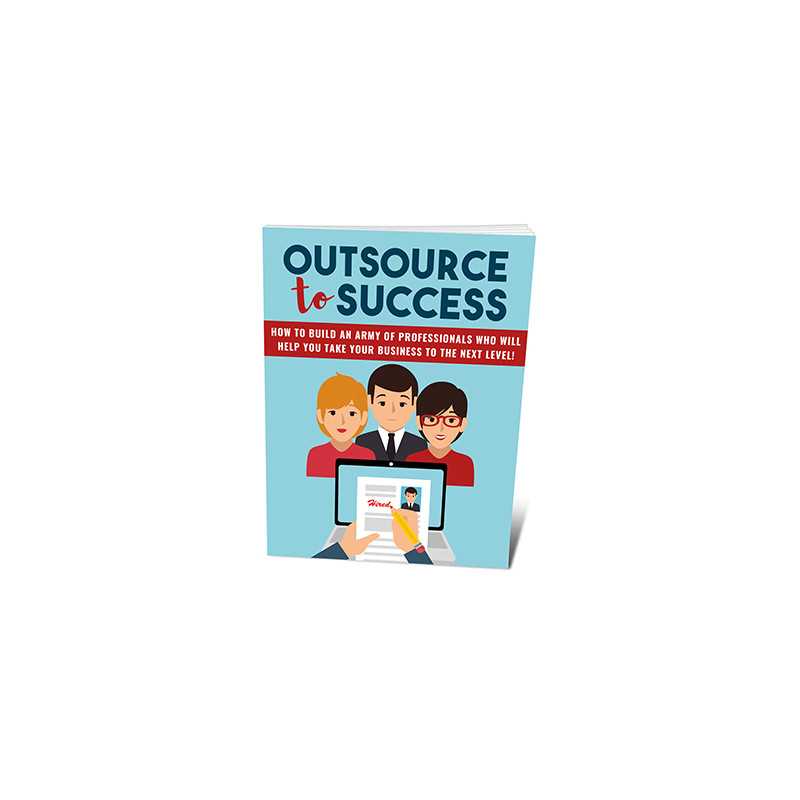 Outsource To Success – Free eBook