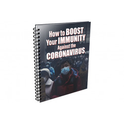 How To Boost Your Immunity Against The Coronavirus – Free PLR eBook