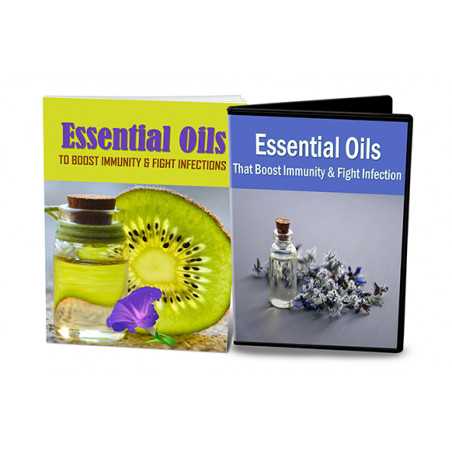 Essential Oils To Boost Immunity and Fight Infections – Free eBook