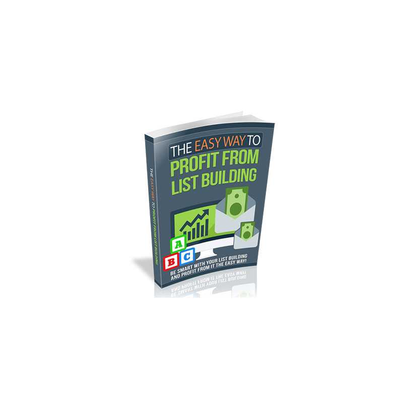 The Easy Way to Profit From List Building – Free RR eBook
