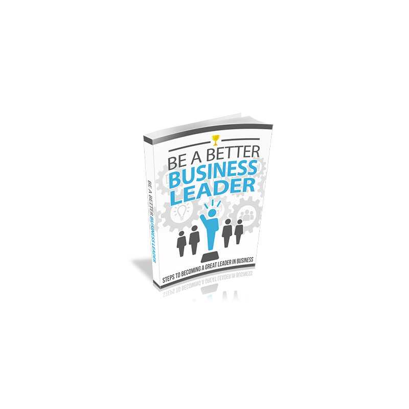 Be a Better Business Leader – Free RR eBook