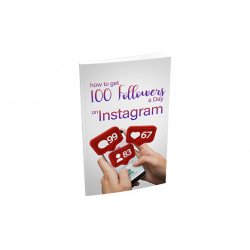 How To Get 100 Followers a Day On Instagram – Free MRR eBook